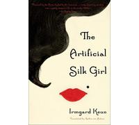 Irmgard Keun Kathie von Ankum The Artificial Silk Girl (Tascabile)