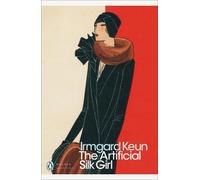 Irmgard Keun The Artificial Silk Girl (Tascabile) Penguin Modern Classics
