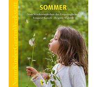 Irmgard Kutsch Natur-Kinder-Garten-Werkstatt: Sommer: Vom Wi (Copertina rigida)