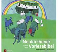 Irmgard Weth Neukirchener Vorlese-Bibel: Die Bibel von Anfang (Copertina rigida)