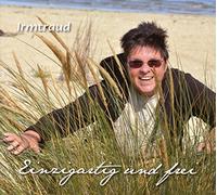 Irmtraud - Einzigartig und frei