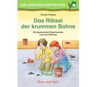 Irmtraud Guhe K Die Einstein-Detektive: Das Rätsel der krummen Bohne (Tascabile)