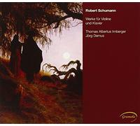 Robert Schumann Robert Schumann: Werke Fur Violine Und Klavier (CD) Album