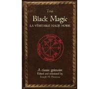 Iroé Grego True Black Magic (La véritable magie noire) (Tascabile)