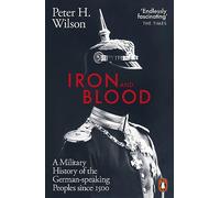 Peter H. Wilson Rory Alexander Penguin Audio Iron and Blood (Tascabile)