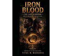 Iron Blood: The Last Kingdom