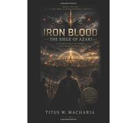 Iron Blood: The Siege of Azari