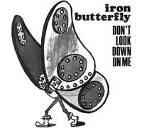 Iron Butterfly - Don't Look Down On Me