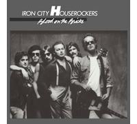 Iron City Houserockers - Blood On The Bricks