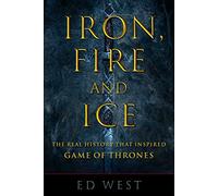 Ed West Iron, Fire and Ice (Copertina rigida)