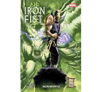 Iron Fist - Non Morto - Marvel Collection - Panini Comics - Italiano