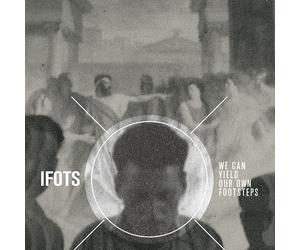 Iron Fist Of The Sun - We Can Yield Our Own Footsteps
