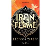 Iron Flame - Version française - Poche: Série The Empyrean - Tome 2