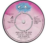 Iron For The Iron - Planets, The 7" 45