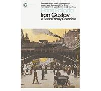 Iron Gustav: A Berlin Family Chronicle