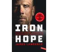 Iron hope. Quello che ho imparato sfidando l'impossibile [Paperback] [May 27, 20