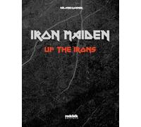 Iron Maiden: Up the Irons