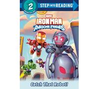Iron Man and His Awesome Friends: Catch That Robot! (Marvel)