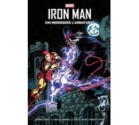 IRON MAN DI DENNIS O'NEIL n. 1 CHI INDOSSERA' L'ARMATURA? Panini Marvel Geeks