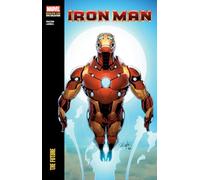 Iron Man Modern Era Epic Collection: The Future