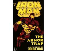 Iron Man : The Armor Trap by Greg Cox (1995-07-01)