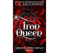 Iron Queen: Der Darkfell Vampire Clan: Buch 4