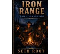 Iron Range: Where The Road Ends