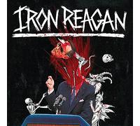 Iron Reagan - Tyranny Of Will