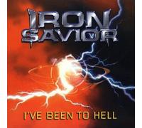 Iron Savior - I'Ve Been to Hell