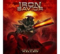 Iron Savior Kill Or Get Killed (CD) Album Digipak