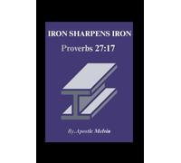 Iron sharpens Iron