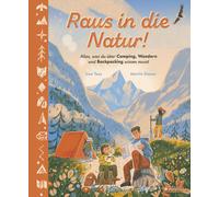 Iron Tazz Marti Raus in die Natur Alles, was du über Camping (Copertina rigida)