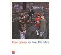 Iron towns. Città di ferro