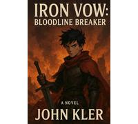 Iron Vow: Bloodline Breaker