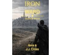 IRON WARD: Silence Rules