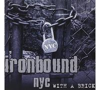 Ironbound Nyc - With A Brick