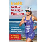 Melanie Fink Don Fink IronFit Triathlon Training for Women (Tascabile)