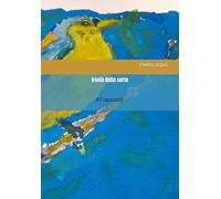 Ironia della sorte: 47 racconti brevi