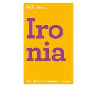 Ironia [Paperback] [Dec 02, 2024] Iacci, Paolo