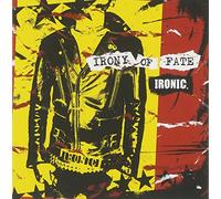 Ironic - IRONY OF HATE - IRONY OF FATE