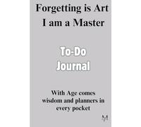 Ironic To-Do Planner - Keep track of what needs to get done: Forget stuff no more. Chaos no more. Stylish Design. Fitness journal. Money Management. ADHD tracker
