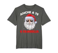 Ironico Babbo Natale Buffo Divertente Anche a Te e Famiglia Maglietta
