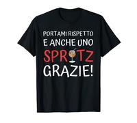Ironico Portami Rispetto E Anche Uno Spritz Divertente Maglietta