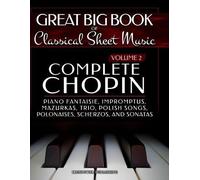 Ironpower Publishing Complete Chopin Vol 2 (Tascabile) Singing & Musical Lessons