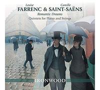Ironwood - Romantic Dreams: Quintets For Piano And Strings