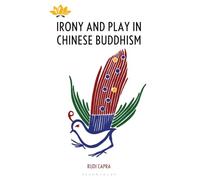 Irony and Play in Chinese Buddhism
