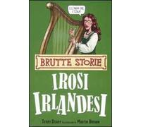 Irosi irlandesi. Ediz. illustrata