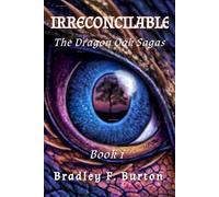 Irreconcilable: The Dragon Oak Sagas - Book 1