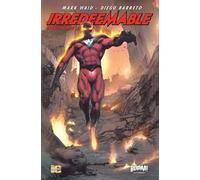 Irredeemable-Irredimibile. Ediz. italiana. Vol. 30