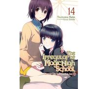 Irregular at Magic High School 14: Ancient City Insurrection Arc, Part I